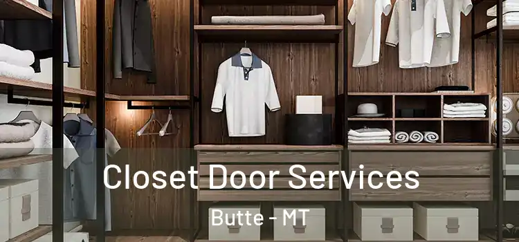 Closet Door Services Butte - MT